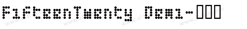 FifteenTwenty Demi字体转换